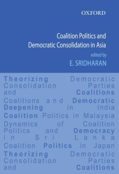 Produktbild: Sridharan, E: Coalition Politics and Democratic Consolidatio
