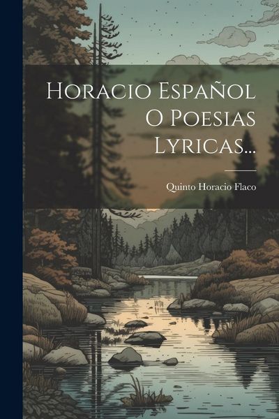 Produktbild: Horacio Espa&ntilde;ol O Poesias Lyricas...
