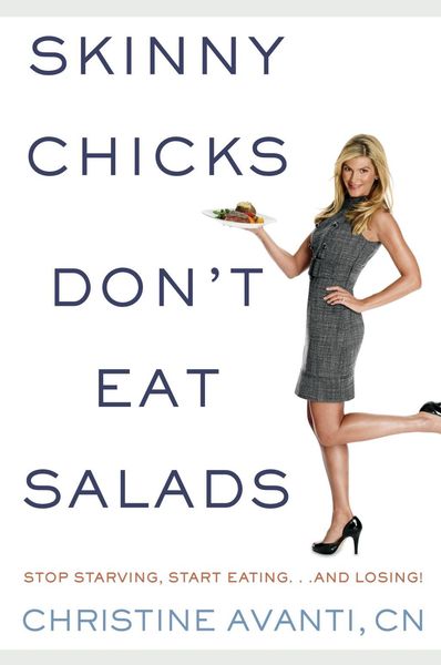 Produktbild: Skinny Chicks Don't Eat Salads