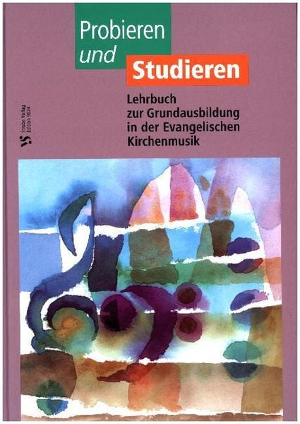 Probieren und Studieren