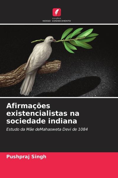 Produktbild: Afirma&ccedil;&otilde;es existencialistas na sociedade indiana