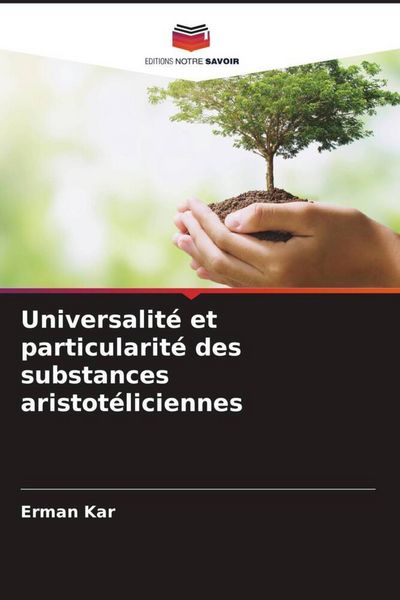 Produktbild: Universalit&eacute; et particularit&eacute; des substances aristot&eacute;liciennes