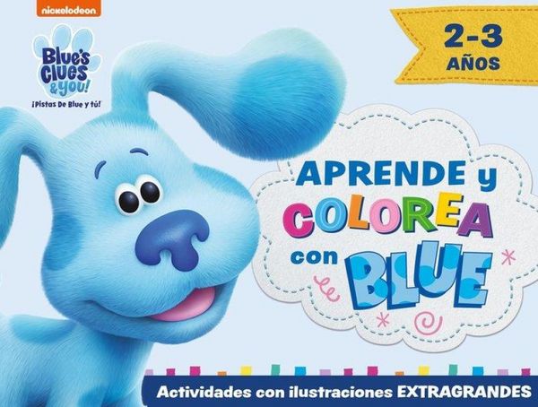 Produktbild: Aprende y colorea con Blue (Las pistas de Blue y t&uacute;)