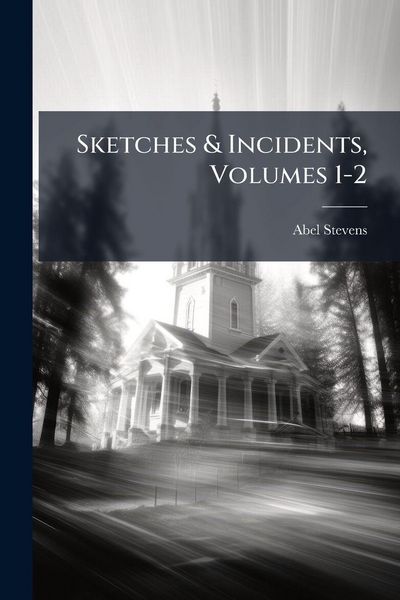 Produktbild: Sketches & Incidents, Volumes 1-2