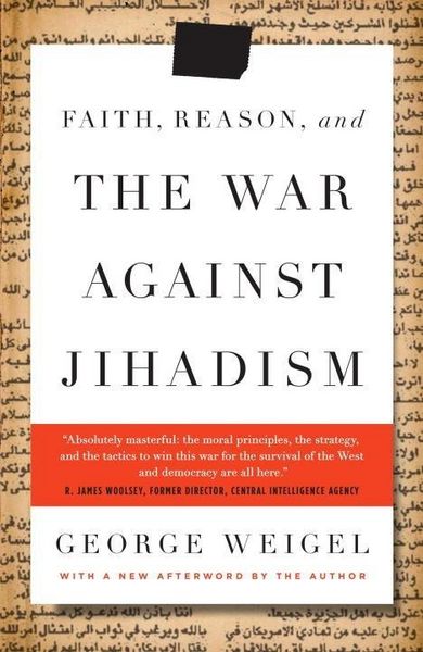 Produktbild: Faith, Reason, and the War Against Jihadism