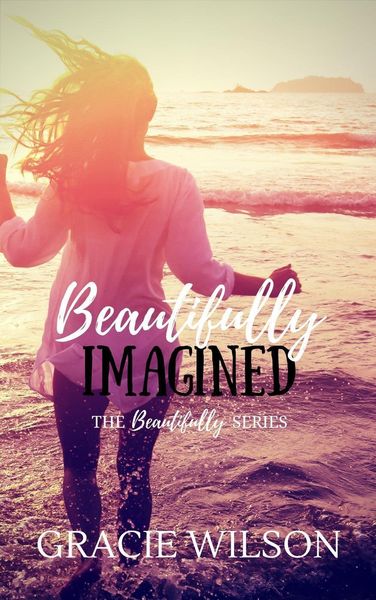 Produktbild: Beautifully Imagined (The Beautifully, #2)