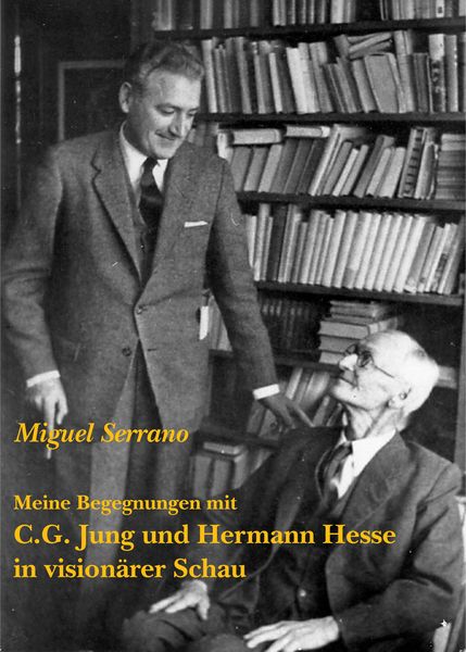 Produktbild: Meine Begegnungen mit C.G. Jung und Hermann Hesse in vision&auml;rer Schau