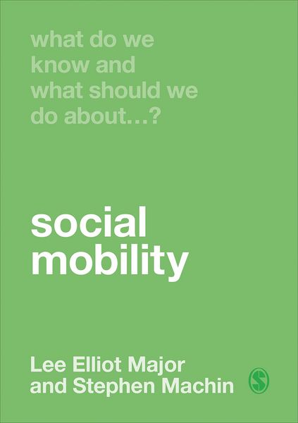 Produktbild: What Do We Know and What Should We Do About Social Mobility?