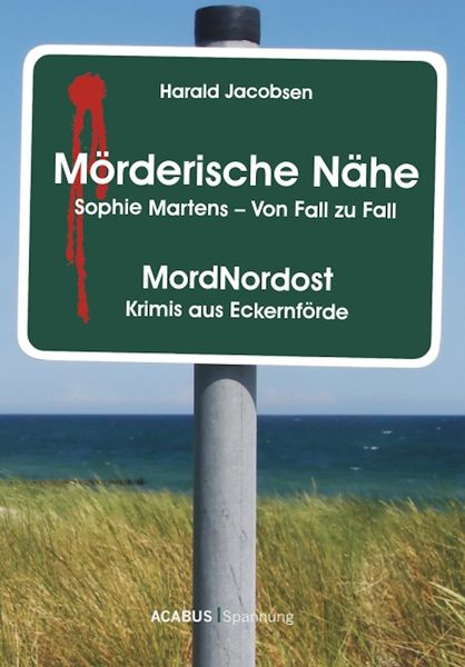 Produktbild: M&ouml;rderische N&auml;he. Sophie Martens - Von Fall zu Fall