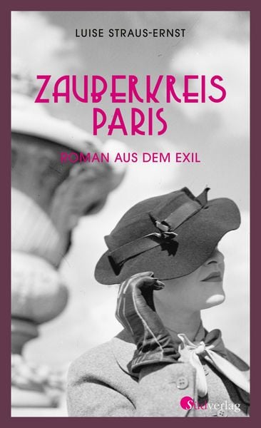 Produktbild: Zauberkreis Paris. Roman aus dem Exil