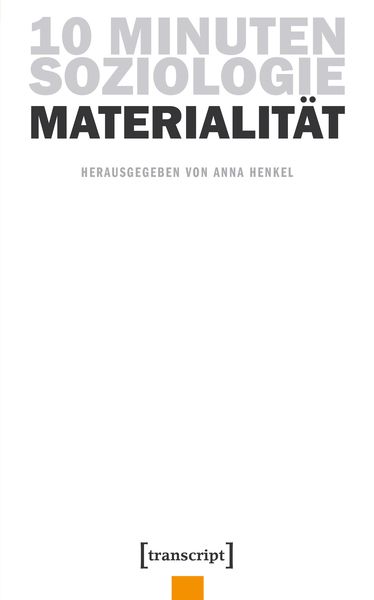 Produktbild: 10 Minuten Soziologie: Materialit&auml;t