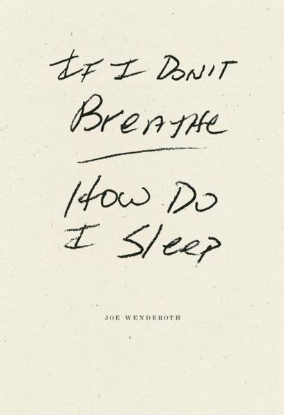 Produktbild: If I Don't Breathe How Do I Sleep