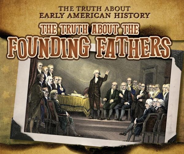 Produktbild: The Truth about the Founding Fathers