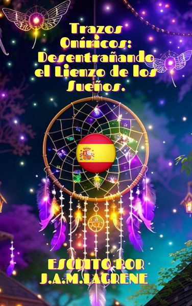 Produktbild: Trazos On&iacute;ricos: Desentra&ntilde;ando el Lienzo de los Sue&ntilde;os.