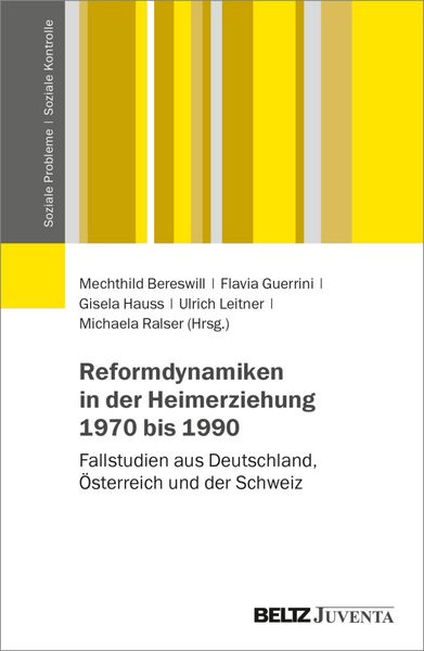 Produktbild: Reformdynamiken in der Heimerziehung 1970 bis 1990