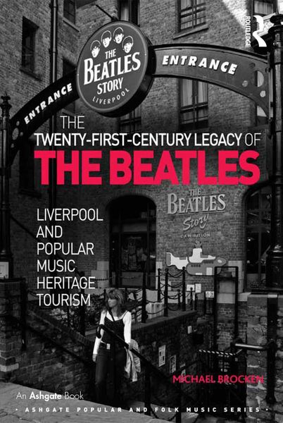 Produktbild: The Twenty-First-Century Legacy of the Beatles