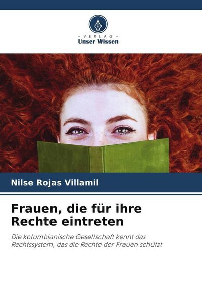 Rojas Villamil, N: Frauen, die für ihre Rechte eintreten, Taschenbuch von Nilse Rojas Villamil, Verlag Unser Wissen, 9786206435747