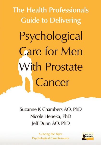 Produktbild: The Health Professionals Guide to Delivering Psychological Care for Men With Prostate Cancer