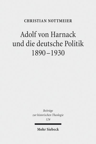 Produktbild: Adolf von Harnack und die deutsche Politik 1890-1930