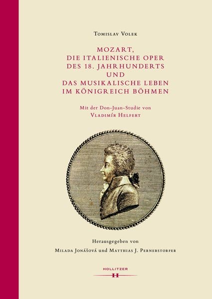 Produktbild: Mozart, die Italienische Oper des 18. Jahrhunderts und das musikalische Leben im K&ouml;nigreich B&ouml;hmen