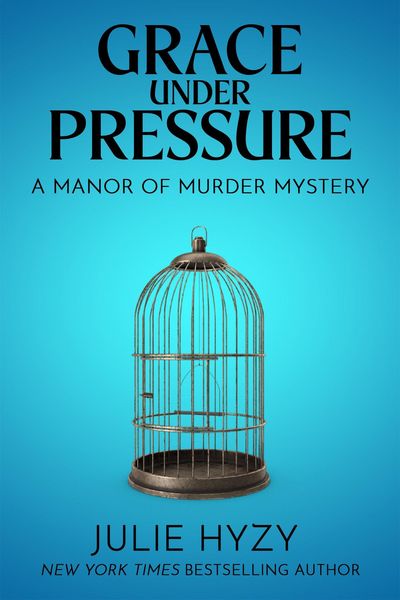 Produktbild: Grace Under Pressure (Manor of Murder Mysteries, #1)