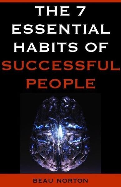 Produktbild: The 7 Essential Habits of Successful People