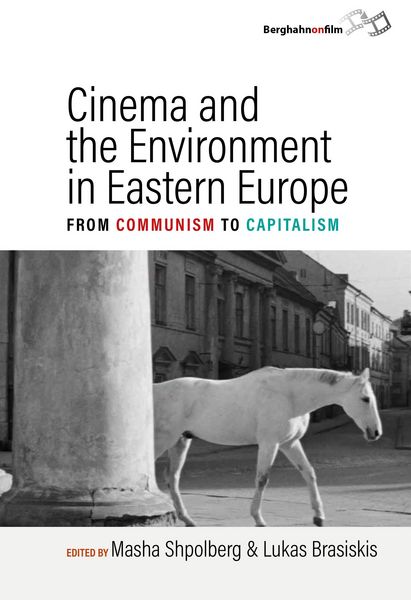 Produktbild: Cinema and the Environment in Eastern Europe