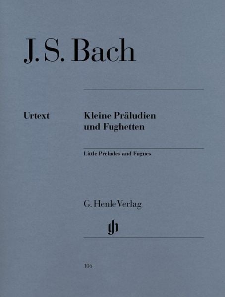 Johann Sebastian Bach - Kleine Präludien und Fughetten