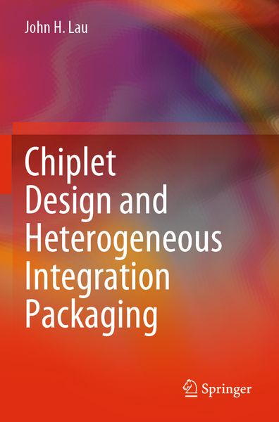 Produktbild: Chiplet Design and Heterogeneous Integration Packaging