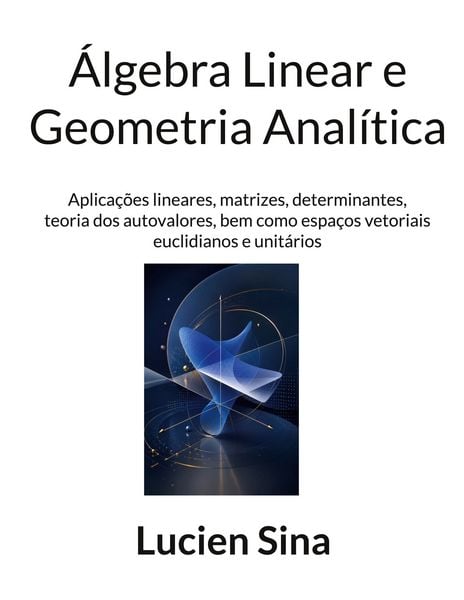 Produktbild: &Aacute;lgebra Linear e Geometria Anal&iacute;tica