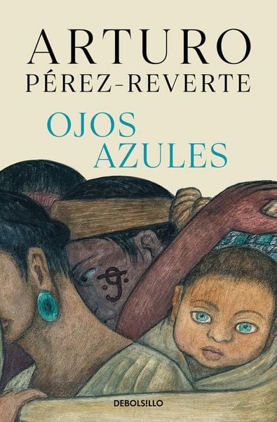 Ojos azules, Taschenbuch von Arturo Perez-Reverte, Debolsillo, 978-84-663-3962-9