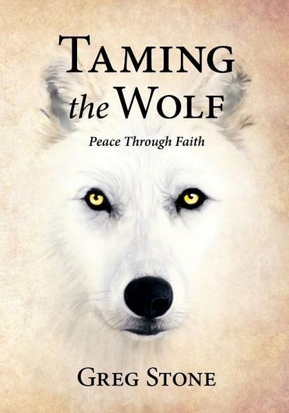 Produktbild: Taming the Wolf: Peace through Faith