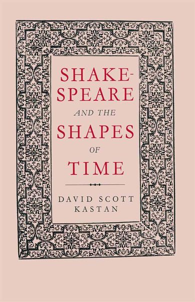 Produktbild: Shakespeare and the Shapes of Time