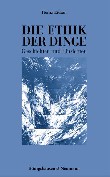 Produktbild: Die Ethik der Dinge