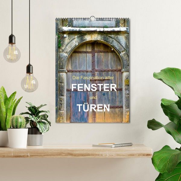 Produktbild: Die Faszination alter Fenster und T&uuml;ren (Wandkalender 2026 DIN A3 hoch), CALVENDO Monatskalender