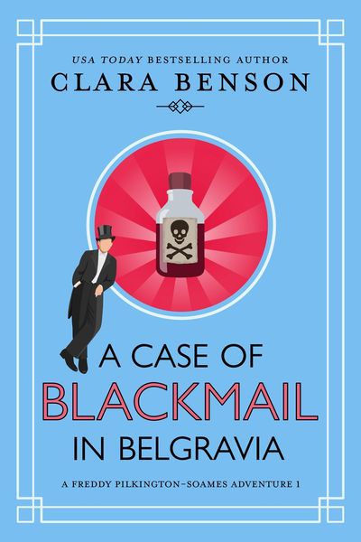 Produktbild: A Case of Blackmail in Belgravia (A Freddy Pilkington-Soames Adventure, #1)