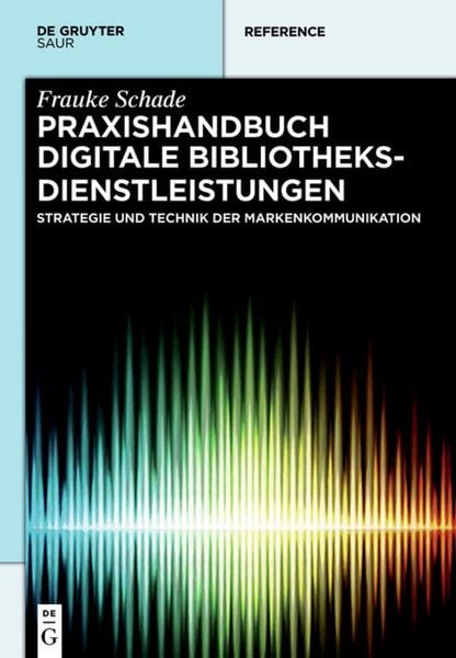 Produktbild: Praxishandbuch Digitale Bibliotheksdienstleistungen