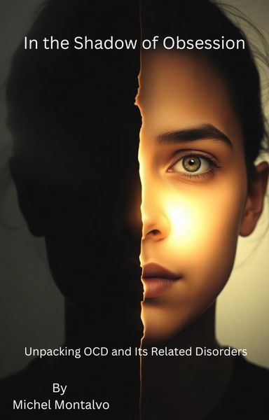 Produktbild: "In the Shadow of Obsession: Unpacking OCD and Its Related Disorders