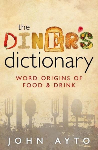 Produktbild: Ayto, J: The Diner's Dictionary