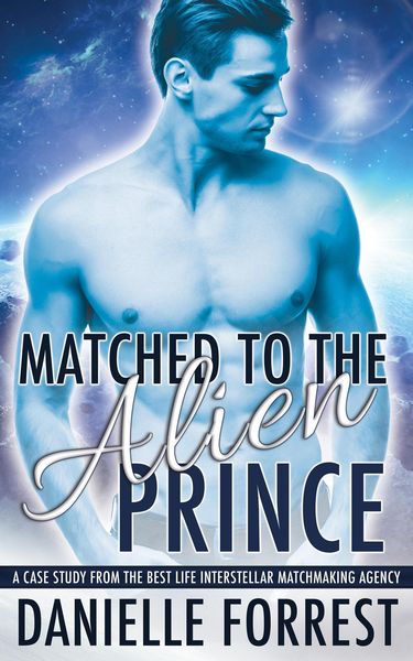 Produktbild: Matched to the Alien Prince