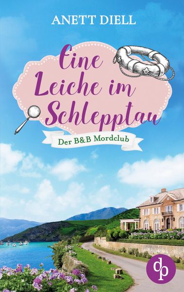 Eine Leiche im Schlepptau, Taschenbuch von Anett Diell, BoD - Books on Demand, 9783987788291