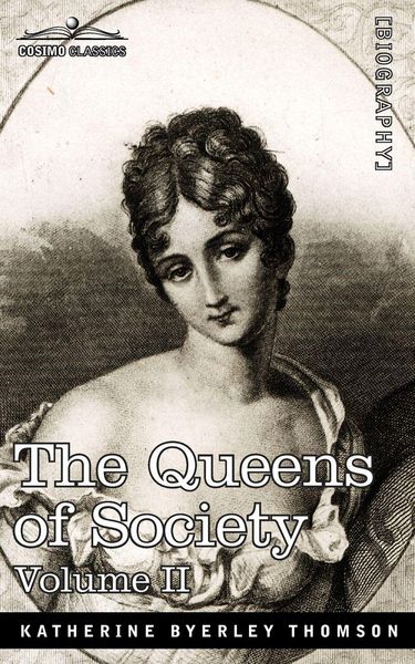 Produktbild: The Queens of Society - In Two Volumes, Vol. II
