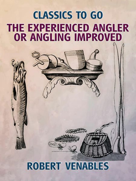 Produktbild: The Experienced Angler, or Angling Improved