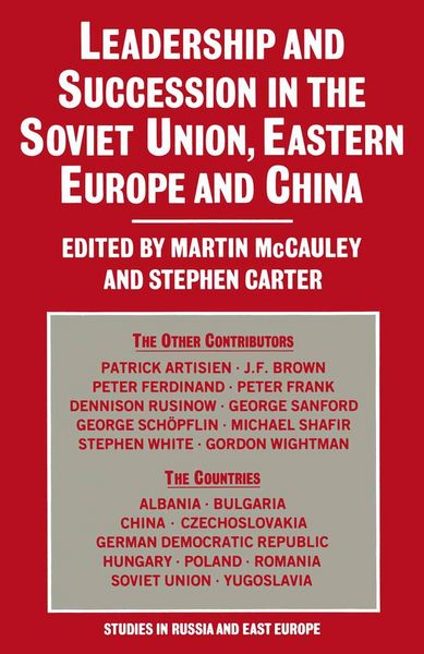 Produktbild: Leadership and Succession in the Soviet Union, Eastern Europe and China