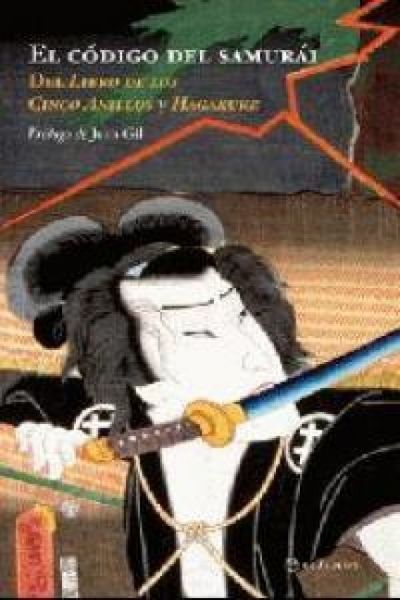 Produktbild: El c&oacute;digo del samur&aacute;i : del libro de los cinco anillos y hagakure
