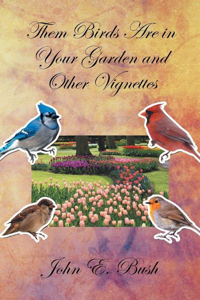 Produktbild: Them Birds Are in Your Garden and Other Vignettes