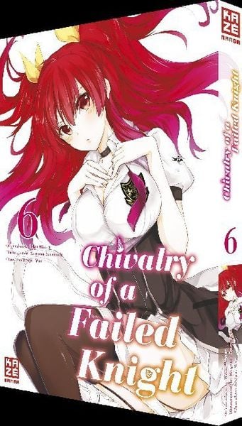 Produktbild: Chivalry of a Failed Knight &ndash; Band 6