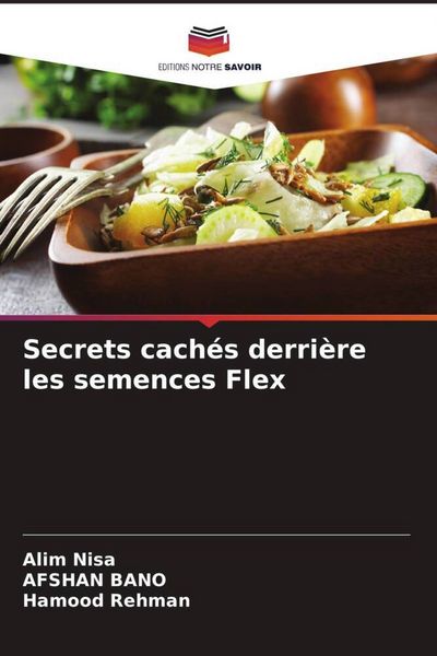 Produktbild: Secrets cach&eacute;s derri&egrave;re les semences Flex