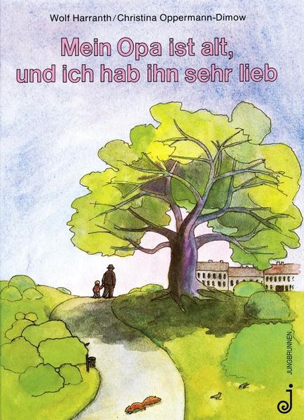 Produktbild: Mein Opa ist alt, und ich hab ihn sehr lieb