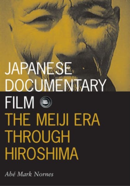 Produktbild: Nornes, A: Japanese Documentary Film